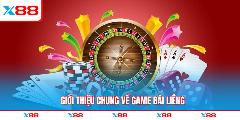 Giới thiệu chung về game bài liêng